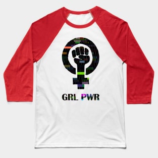 GRL PWR - Girl Power #2 Baseball T-Shirt